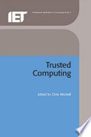 Trusted computing / Chris Mitchell.