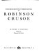 Twentieth century interpretations of Robinson Crusoe : a collection of critical essays / edited by Frank H. Ellis.
