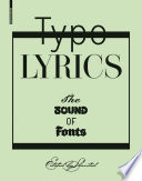 TypoLyrics : The Sound of Fonts / Slanted.