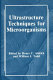 Ultrastructure techniques for microorganisms / edited by Henry C. Aldrich and William J. Todd.