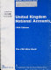 United Kingdom national accounts : sources and methods.