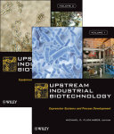 Upstream industrial biotechnology / edited by Michael C. Flickinger.