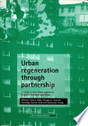 Urban regeneration through partnership : a study in nine urban regions in England, Wales and Scotland / Michael Carley ... [et al.].