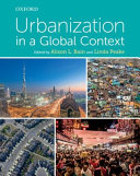 Urbanization in a global context / edited by Alison L. Bain and Linda Peake.