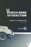 Vehicle-road interaction / Bohdan T. Kulakowski, editor..