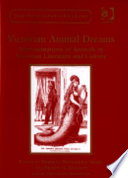 Victorian animal dreams : representations of animals in Victorian literature and culture / edited by Deborah Denenholz Morse and Martin A. Danahay.