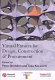 Virtual futures for design, construction & procurement / edited by Peter Brandon, Tuba Kocatürk ; foreword by William J. Mitchell.