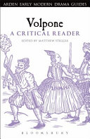 Volpone a critical guide / edited by Matthew Steggle.