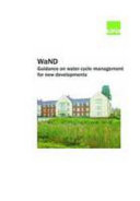 WaND guidance on water cycle management for new developments / D. Butler ... [et al.].