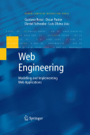 Web engineering : modelling and implementing web applications / edited by Gustavo Rossi ... [et al.].