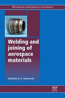 Welding and joining of aerospace materials / edited by M.C. Chaturvedi.