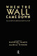 When the wall came down : reactions to German unification / edited by Harold James and Marla Stone.