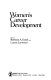 Women's career development / editors Barbara A. Gutek, Laurie Larwood.