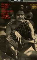 Women, work, and ideology in the Third World / edited by Haleh Afshar.