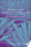 Women and school leadership : international perspectives / edited by Cecilia Reynolds.