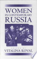 Women in contemporary Russia / edited by Vitalina Koval.