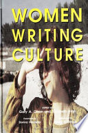 Women writing culture / edited by Gary A. Olson, Elizabeth Hirsh.
