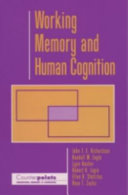 Working memory and human cognition / John T. E. Richardson ... [et al].