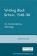Writing black Britain, 1948-98 : an interdisciplinary anthology.