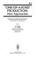 "One-of-a-kind" production : new approaches : proceedings of the IFIP TC5/WG5.7 Working Conference on New Approaches towards "One-of-a-Kind" Production, Bremen, Germany, 12-14 November 1991 / edited by B.E. Hirsch, K.-D. Thoben.
