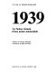 1939 vu par la presse romande : la Suisse témoin d'une année memorable ; préface de Claude Mossé; ouverture de René Payot.