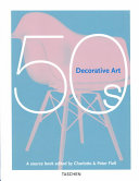 50s decorative art : a source book / edited by Charlotte & Peter Fiell.