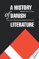 A History of Danish literature / edited by Sven H. Rossel.