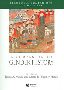 A companion to gender history / edited by Teresa A. Meade and Merry E. Wiesner-Hanks.