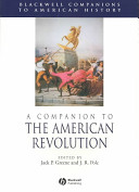 A companion to the American revolution / edited by Jack P. Greene and J.R. Pole.