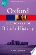 A dictionary of British history / edited by John Cannon.