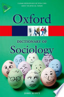 A dictionary of sociology / edited by John Scott.