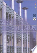 A green Vitruvius : principles and practice of sustainable architectural design.