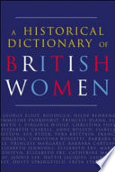 A historical dictionary of British women.
