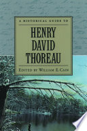 A historical guide to Henry David Thoreau / edited by William E. Cain.