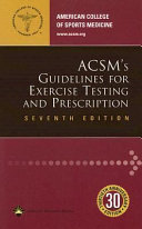 ACSM's guidelines for exercise testing and prescription / American College of Sports Medicine ; [senior editor, Mitchell H. Whaley ; associate editor - clinical, Peter H. Brubaker, associate editor - fitness, Robert M. Otto ; authors, Lawrence Armstrong ... et al.].