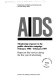 AIDS : monitoring response to the public education campaign, February 1986 - February 1987 : report on four surveys during the first year of advertising / Department of Health and Social Security and the Welsh Office.