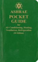 ASHRAE pocket guide for air conditioning, heating, ventilation, refrigeration.