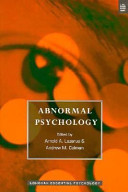 Abnormal psychology / edited by Arnold A. Lazarus and Andrew M. Colman.