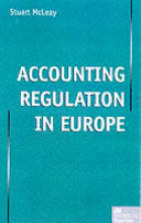 Accounting regulation in Europe / edited by Stuart McLeay.