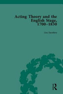 Acting theory and the English stage, 1700-1830. edited by Lisa Zunshine.