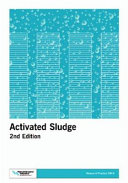 Activated sludge / prepared by Activated Sludge Task Force of the Water Environment Federation under the direction of the Municipal Subcommittee of the Technical Practice Committee.