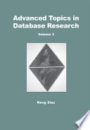 Advanced topics in database research. Keng Siau [editor].