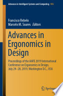 Advances in Ergonomics in Design Proceedings of the AHFE 2019 International Conference on Ergonomics in Design, July 24-28, 2019, Washington D.C., USA / edited by Francisco Rebelo, Marcelo M. Soares.
