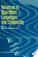Advances in algorithms, languages, and complexity / edited by Ding-Zhu Du, Ker-I Ko.
