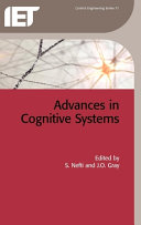 Advances in cognitive systems / edited by S. Nefti and J. O. Gray.