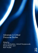 Advances in critical discourse studies / edited by John Richardson ... [et al.].