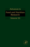 Advances in food and nutrition research / edited by Steve L. Taylor. Vol. 53.