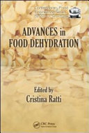 Advances in food dehydration / edited by Cristina Ratti.