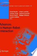 Advances in human-robot interaction / edited by E. Prassler... [et al.].