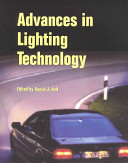 Advances in lighting technology / edited by Daniel J. Holt.